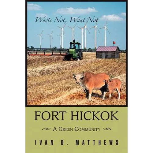 Fort Hickok: A Green Community