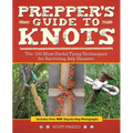 Prepper's Guide to Knots: The 100 Most Useful Tying Techniques for Surviving Any Disaster