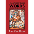 Jean-Jacques Dessalines: Words from Beyond the Grave