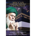 Meccan Openings: A Pilgrim's Guide to Divine Secrets