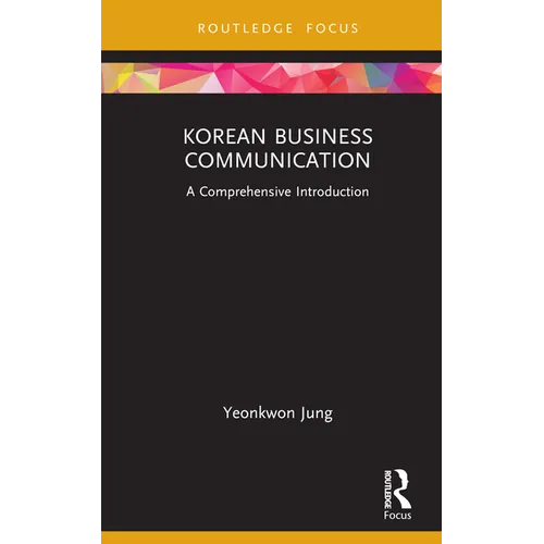 Korean Business Communication: A Comprehensive Introduction