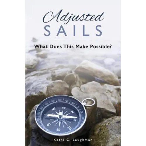 Adjusted Sails: What Does This Make Possible?