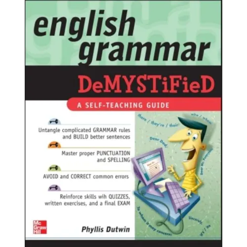 English Grammar Demystified: A Self-Teaching Guide
