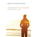 Our Right to Choose