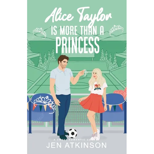 Alice Taylor Is More Than A Princess: A Closed Door Secret Billionaire RomCom