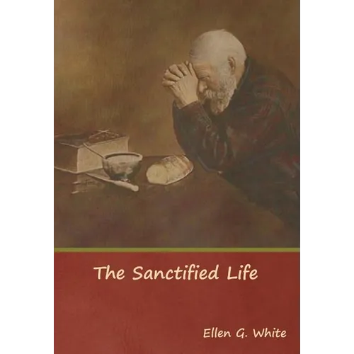 The Sanctified Life