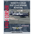 Vought F4U-4 Corsair Fighter Pilot's Flight Manual