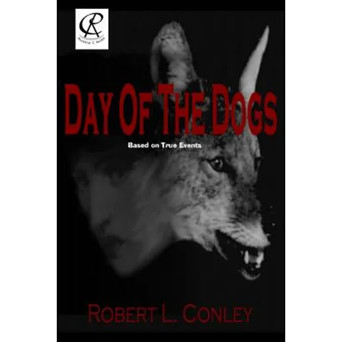 Day of the Dogs: Volume 1