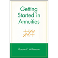 Getting Started in Annuities