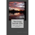 Surviving Suicide Loss: You Are Not Alone