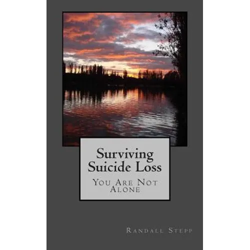 Surviving Suicide Loss: You Are Not Alone