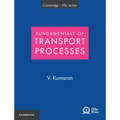 Fundamentals of Transport Processes with Applications