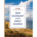 New Covenant and the Early Church