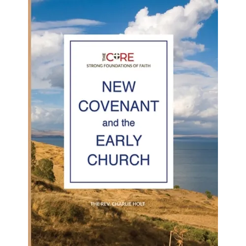 New Covenant and the Early Church
