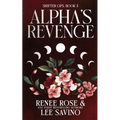 Alpha's Revenge: Discreet Edition: Discreet Edition