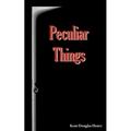 Peculiar Things