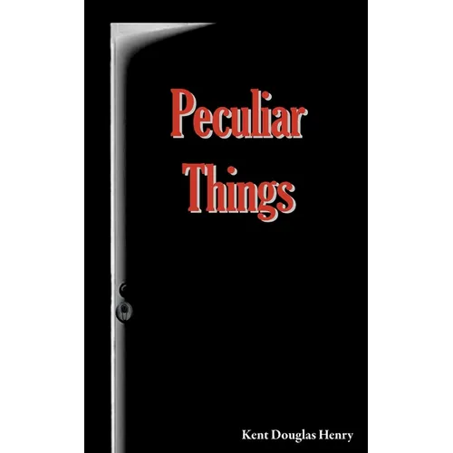 Peculiar Things