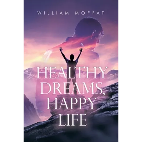 Healthy Dreams, Happy Life