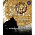 Rediscovering God in America: Reflections on the Role of Faith in Our Nation's History and Future