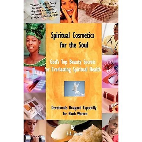 Spiritual Cosmetics for the Soul: 52-Week Devotional for Men and Women