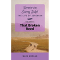 That Broken Reed: Volume 6 of 6