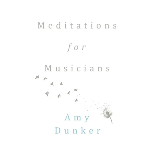 Meditations for Musicians