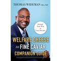 Welfare Cheese to Fine Caviar Companion Guide: Journal Your Way to Your Dreams