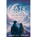 Fate Born: Secrets of Sratta