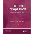 Training Compassion: The Official Guide to CBCT(R)