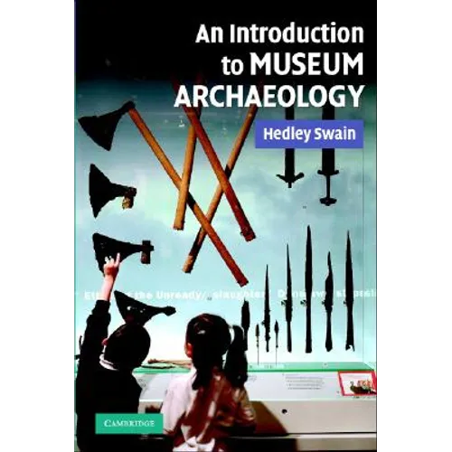 An Intro to Museum Archaeology