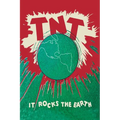 T.N.T.: It Rocks the Earth