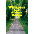 Whispers From African Hollow