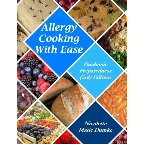 Allergy Cooking With Ease: Pandemic Preparedness (3rd) Edition