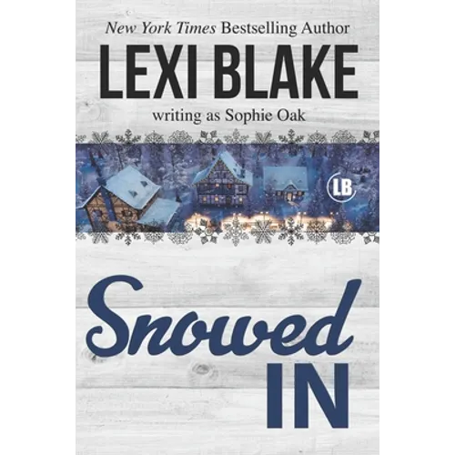 Snowed In