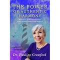 The Power of Authentic Harmony