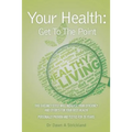 Your Health: Get To The Point
