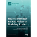 Neurotransmitter: Related Molecular Modeling Studies