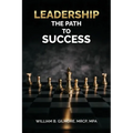 Leadership, The Path to Success