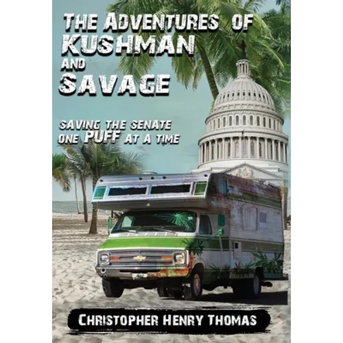 The Adventures of Kushman and Savage: Saving the Senate One Puff at a Time