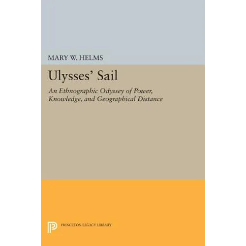 Ulysses' Sail: An Ethnographic Odyssey of Power, Knowledge, and Geographical Distance