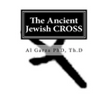 The Ancient Jewish CROSS
