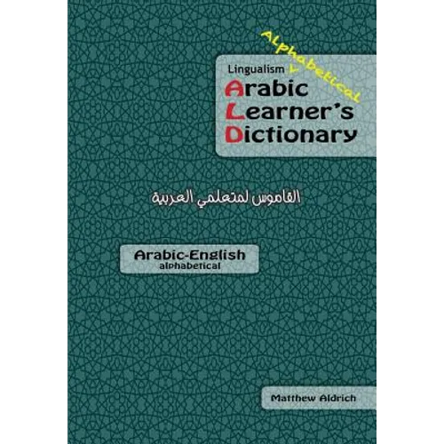 Lingualism Alphabetical Arabic Learner's Dictionary: Arabic-English