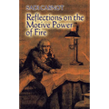 Reflections on the Motive Power of Fire: And Other Papers on the Second Law of Thermodynamics