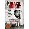 Black Knight: from pushin dope to pushin hope