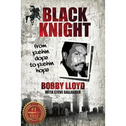 Black Knight: from pushin dope to pushin hope