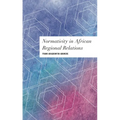 Normativity in African Regional Relations