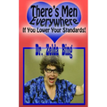 There's Men Everywhere--If You Lower Your Standards!: The Last MAN-UAL You Will Need, Because Even Cheerios Comes With Instructions