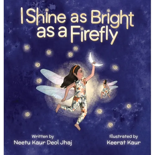 I Shine as Bright as a Firefly