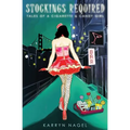 Stockings Required: Tales of a Cigarette & Candy Girl