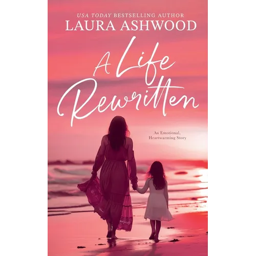A Life Rewritten